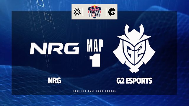 [红牛杯]【NRG vs G2】图一速看丨2025无畏契约红牛杯总决赛丨20251117