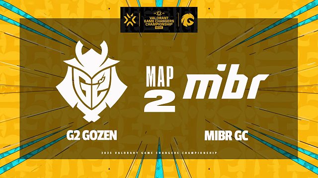 [改变者全球冠军赛]【G2 vs MIBR】图二速看
