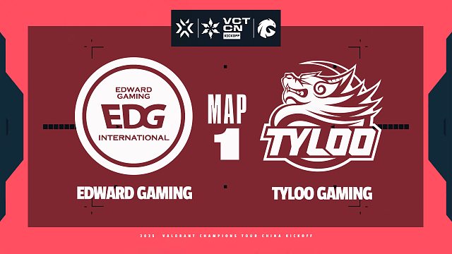 [2026VCTCN启点赛]【EDG vs TYL】图一速看