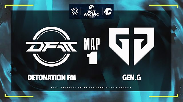 [VCT太平洋联赛启点赛]【DFM vs GEN】图一速看