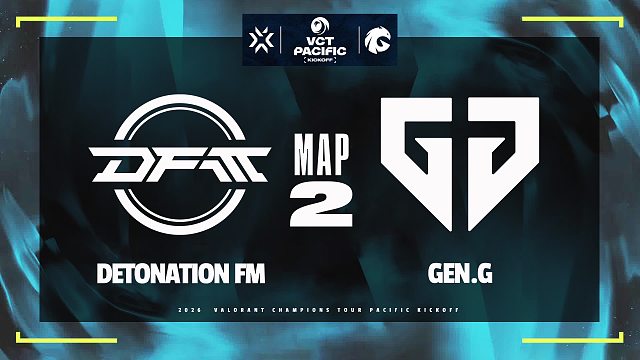 [VCT太平洋联赛启点赛]【DFM vs GEN】图二速看