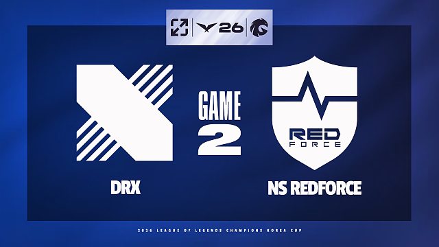 [LCK]【DRX vs NS】第二局速看丨2026LCK杯季后赛入围赛丨20260208
