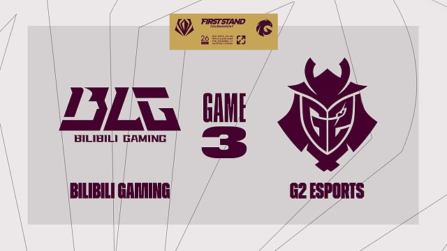 [FST]【BLG vs G2】第三局速看丨2026全球先锋赛小组赛丨20260318
