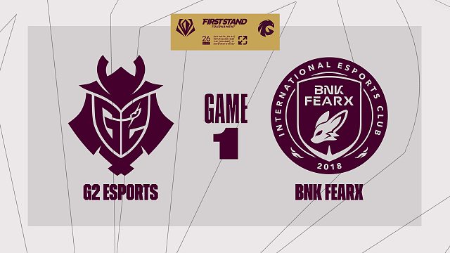 [FST]【G2 vs BFX】第一局速看丨2026全球先锋赛小组赛丨20260320
