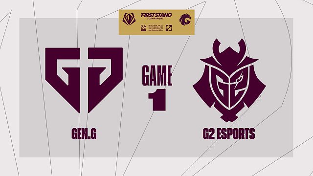 [FST]【GEN vs G2】第一局速看丨2026全球先锋赛半决赛丨20260321