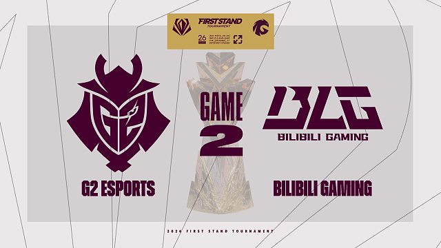 [FST]【G2 vs BLG】第二局速看丨2026全球先锋赛总决赛丨20260322