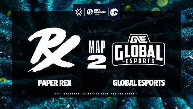 [2026VCT太平洋联赛第一赛段季后赛]【PRX vs GE】图二速看