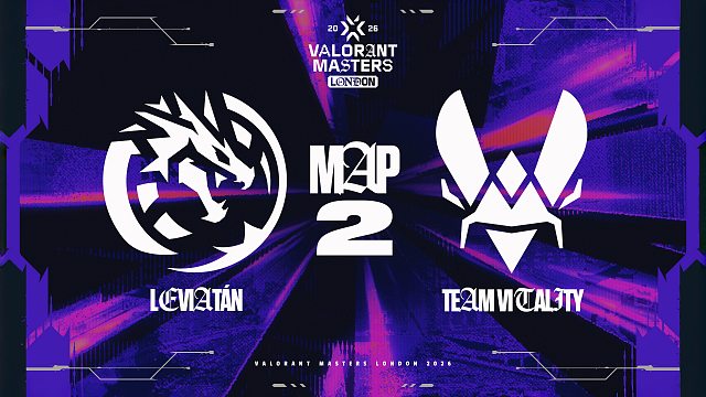 [伦敦大师赛]【LEV vs VIT】图二速看丨无畏契约伦敦大师赛淘汰赛丨20260619