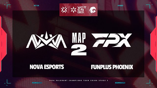 [VCTCN第二赛段]【NOVA vs FPX】图二速看