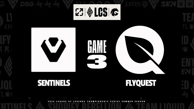 [LCS速看]【SEN vs FLY】第三局丨2026LCS夏季赛季后赛丨20260914
