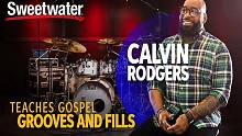 Calvin Rodgers - Teaches Essential Gospel Grooves 