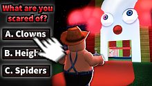 The Roblox fear game...