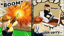 Blowing up their Roblox house and making them mad