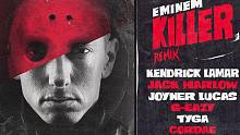 Eminem《Killer》终极豪华阵容非官方remix！ft. K-Dot，Tyga，Joyner