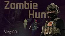 【Vlog 001】Crescent Moon: Zombie Hunt