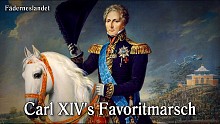 【瑞典进行曲】Carl XIV's Favoritmarsch  卡尔十四最喜爱的进行曲