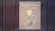 《The Little Prince》Chapter 03 by 月神