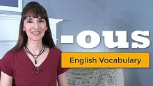 学习后缀——“-OUS”的英语词汇
