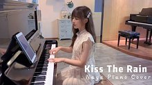 钢琴弹奏《Kiss The Rain》