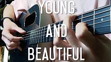 【附谱】绝美的Young and beautiful-[了不起的盖茨比] 新手入门指弹曲