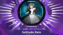 【Muse Dash自制】Solitude Rain - Love Live！虹咲学园学园偶像(女)