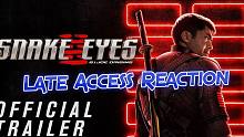 《特种部队：蛇眼起源》终极预告点评+Reaction