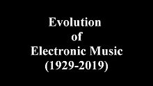 电子音乐的演变（1929-2019）
