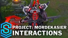 PROJECT: Mordekaiser Special Interactions