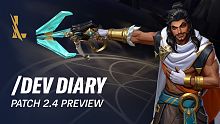 /dev diary: Patch 2.4 Preview - League of Legends: