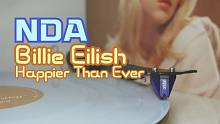 【黑胶试听】Billie Eilish「NDA」《Happier Than Ever》天蓝胶唱片内录