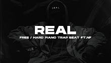 【免费】史诗般的Beat，触及灵魂深处 ——"REAL" - Hard Piano Trap Bea