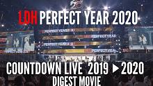 【EXILE TRIBE】LDH PERFECT YEAR 2020 COUNTDOWN LIVE 