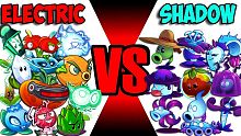 Team SHADOW vs ELECTRIC - Which Plant Team 's Best