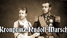 【奥地利军乐】Kronprinz Rudolf-Marsch    鲁道夫王储进行曲