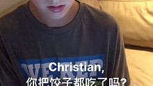 Christian 你把饺子都吃了吗？