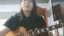 Gibson 2021摇滚吉他势力电吉他大赛-任富旭（原创）