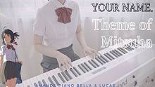 【你的名字 OST Mitsuha Theme】Bella 独奏