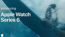 【苹果宣传片】Introducing Apple Watch Series 6 | It Alrea