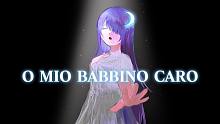 【漪月灵】O mio babbino caro LIVE ver.