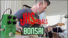 JHS BONSAI 盆栽TS类过载全家桶音色试听 Demo by Pete Thorn