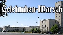 【德国进行曲】Telefunken-Marsch   德律风根进行曲