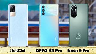 小米Civi 对比 OPPO K9 Pro 对比 华为Nova 9 Pro 它们有什么区别