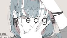 【織音ゆん】pledge【daikonspiders】