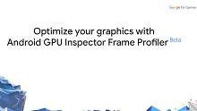 利用 Android GPU Inspector (AGI) 帧分析器优化图形