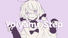 【歌愛ユキ】Yoiyami Step【manika】