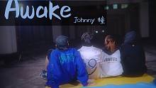 【Johnny瞳】音乐区初投稿《Awake》新人是怪物