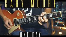 【东海哥】GARY MOORE - One Day
