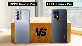 OPPO Reno6 Pro 全面比较 OPPO Reno7 Pro
