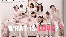 [4K]10000软妹币大制作的what is love？【Mystery-Ds】