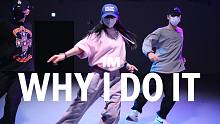 【1M】Sori Na 编舞《Why I Do It》